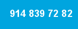 914 839 72 82 914 839 72 82